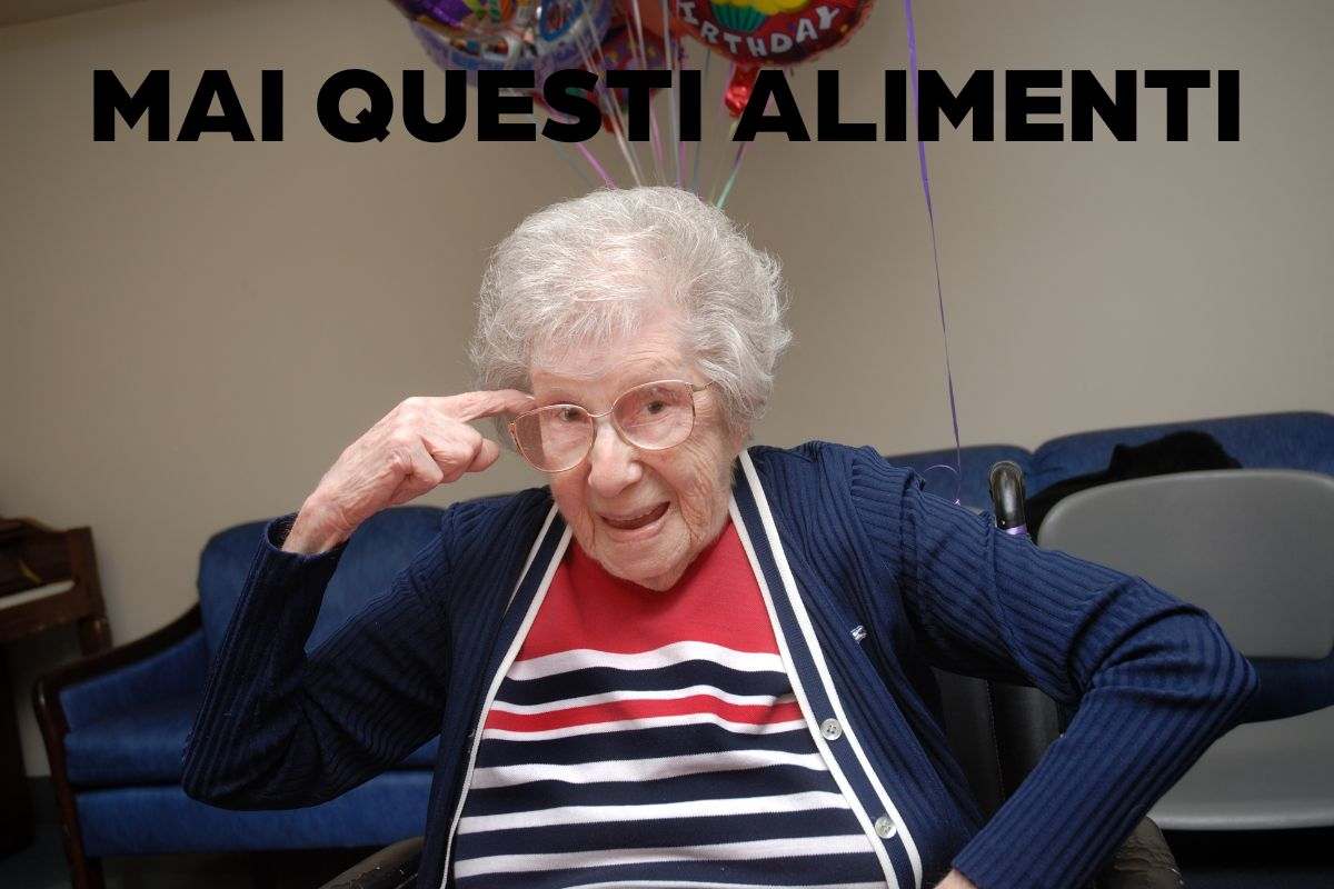 danna molto anziana e scritta mai questi alimenti